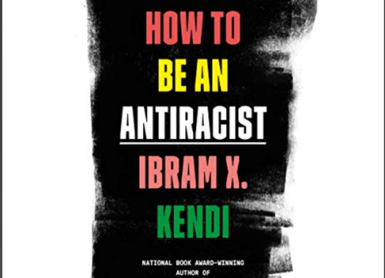 How to be Anti-Racist Book