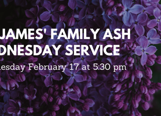 St. James' Family Ash Wednesday Service